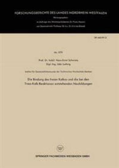 Die Bindung des freien Kalkes und die bei den Trass-Kalk-Reaktionen entstehenden Neubildungen