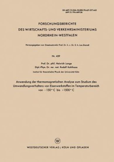 Anwendung der thermomagnetischen Analyse zum Studium des Umwandlungsverhaltens von Eisenwerkstoffen im Temperaturbereich von -150°C bis +1500°C