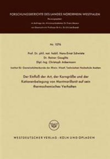 Der Einfluß der Art, der Korngröße und der Kationenbelegung von Montmorillonit auf sein thermochemisches Verhalten