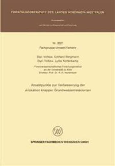 Ansatzpunkte zur Verbesserung der Allokation knapper Grundwasserressourcen