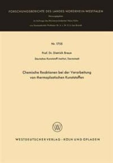 Chemische Reaktionen bei der Verarbeitung von thermoplastischen Kunststoffen