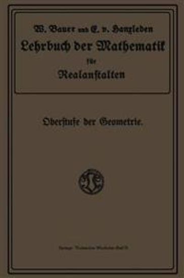 Lehrbuch der Mathematik für Realanstalten