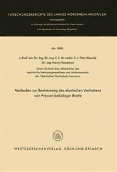 Methoden zur Bestimmung des elastischen Verhaltens von Pressen beliebiger Breite