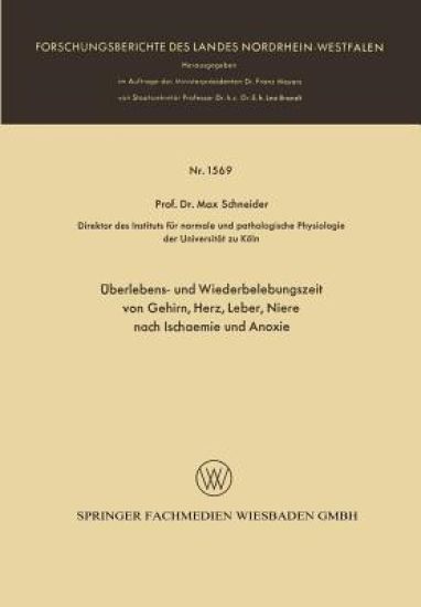 Überlebens- und Wiederbelebungszeit von Gehirn, Herz, Leber, Niere nach Ischaemie und Anoxie