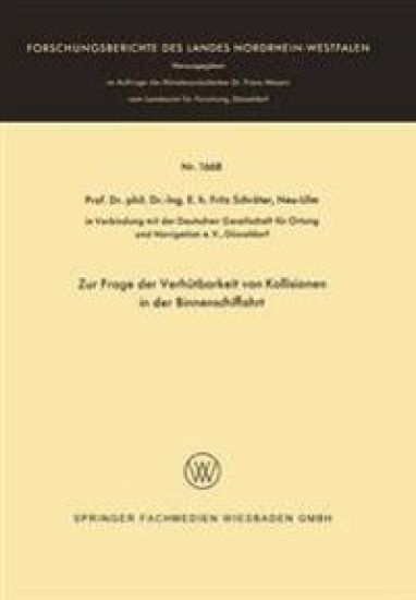 Zur Frage der Verhütbarkeit von Kollisionen in der Binnenschiffahrt