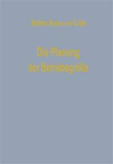 Die Planung der Betriebsgröße