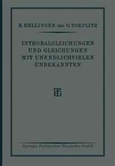 Integralgleichungen und Gleichungen Mit Unendlichvielen Unbekannten