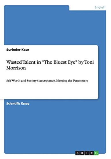Wasted Talent in "The Bluest Eye" by Toni Morrison