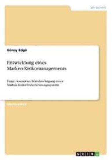 Entwicklung eines Marken-Risikomanagements