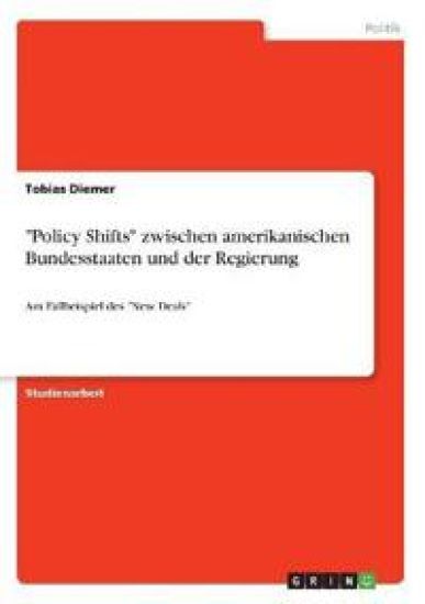 "Policy Shifts" zwischen amerikanischen Bundesstaaten und der Regierung