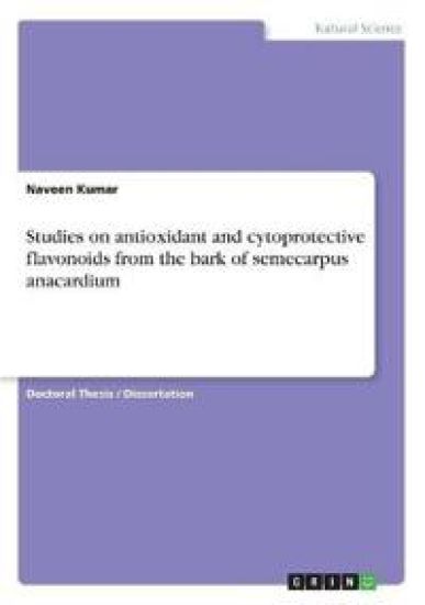 Studies on Antioxidant and Cryoprotective Flavonoids from the Stem bark of Semecarpus anacardium