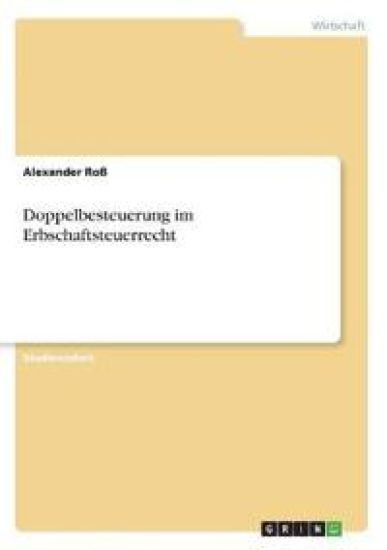 Doppelbesteuerung im Erbschaftsteuerrecht