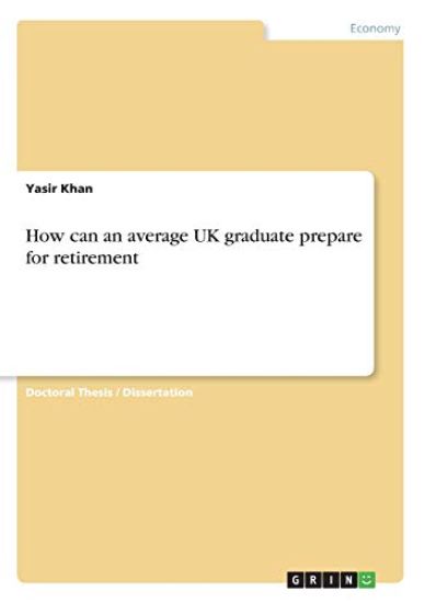 How can an average UK graduate prepare for retirement