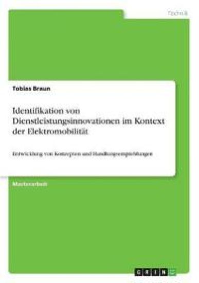 Identifikation von Dienstleistungsinnovationen im Kontext der Elektromobilität