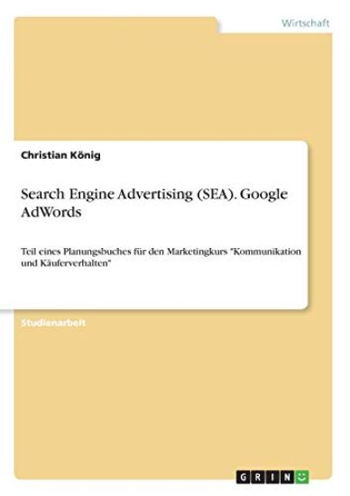 Search Engine Advertising (SEA). Google AdWords