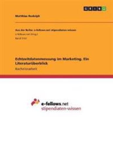 Echtzeitdatenmessung im Marketing. Ein Literaturüberblick