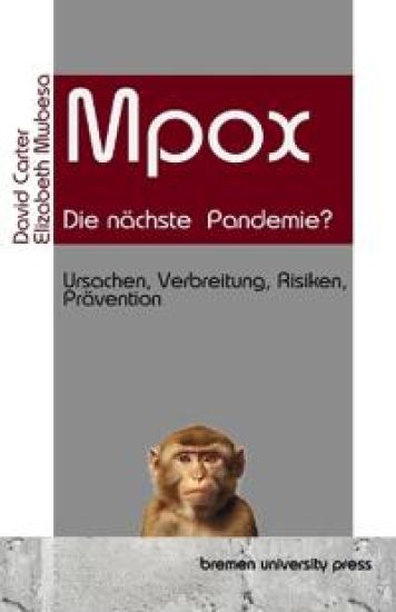 Mpox - die nächste Pandemie?