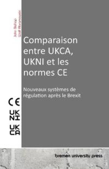 Comparaison entre UKCA, UKNI et les normes CE