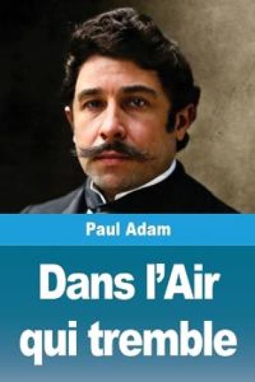 Dans l'Air qui tremble