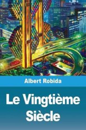 Le Vingtième Siècle