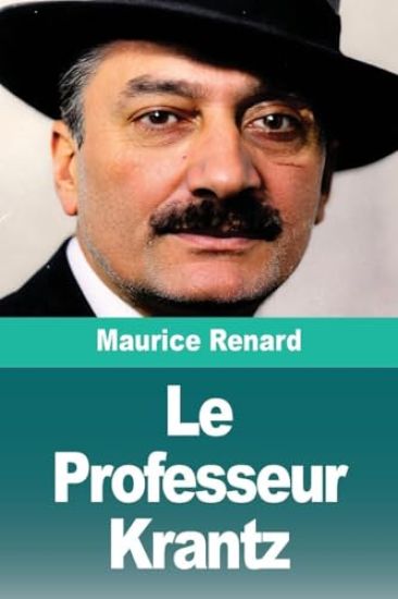 Le Professeur Krantz – Maurice Renard, kirjan kansikuva