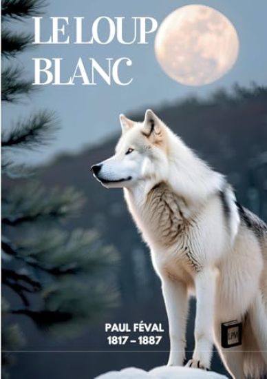Le loup blanc
