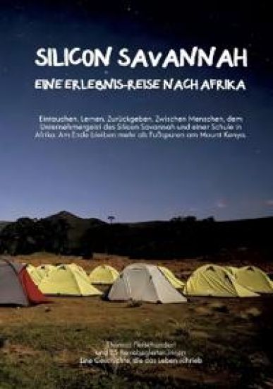 Silicon Savannah - Eine Erlebnis-Reise nach Afrika