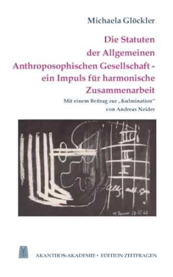 Die Statuten der Allgemeinen Anthroposophischen Gesellschaft