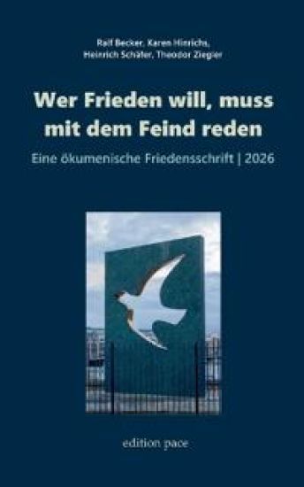 Wer Frieden will, muss mit dem Feind reden