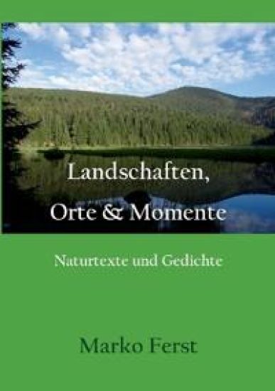 Landschaften, Orte & Momente