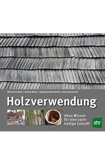 Holzverwendung