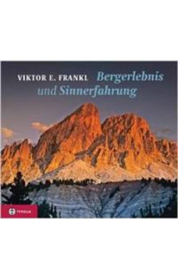 Bergerlebnis und Sinnerfahrung