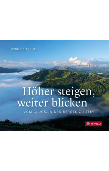Höher steigen, weiter blicken