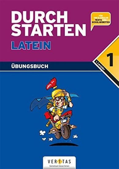 Durchstarten in Latein. Latein für das 1. Lernjahr. Dein Übungsbuch mit Lösungen