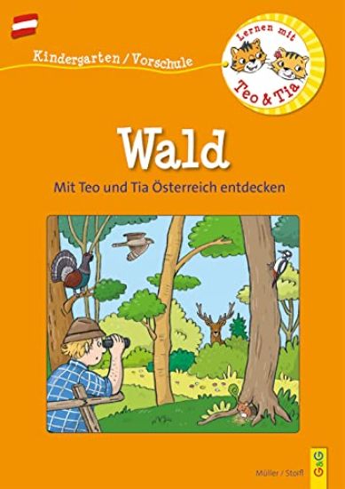 Österreich entdecken mit Teo und Tia - Wald