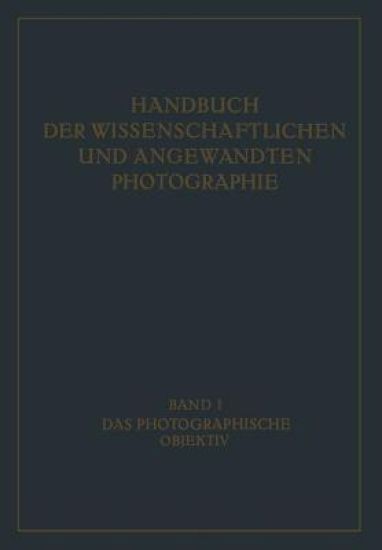 Das Photographische Objektiv
