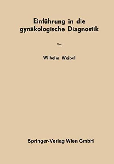 Einführung in Die Gynäkologische Diagnostik