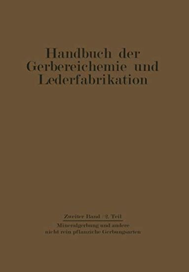 Mineralgerbung und andere nicht rein pflanzliche Gerbungsarten