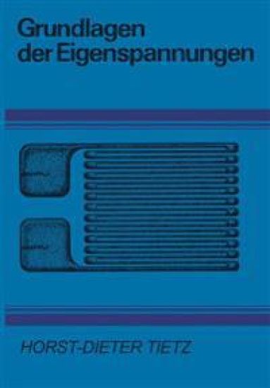 Grundlagen der Eigenspannungen