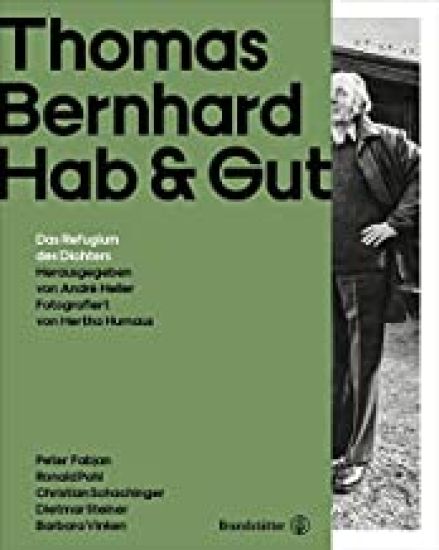 Thomas Bernhard - Hab & Gut