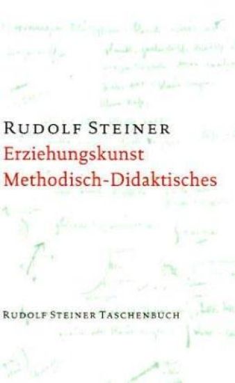 Erziehungskunst, Methodisches - Didaktisches