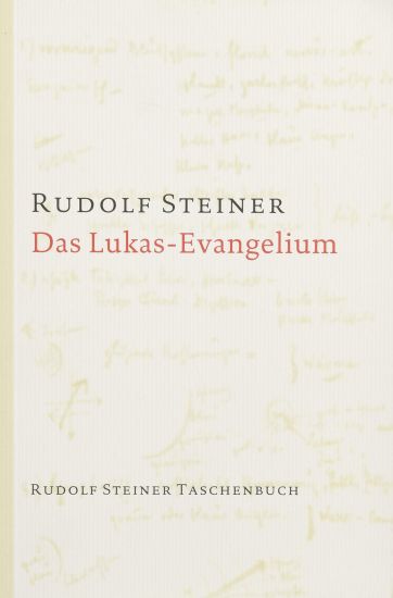 Das Lukas - Evangelium