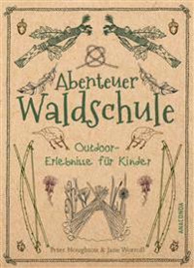 Abenteuer Waldschule