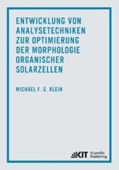 Entwicklung von Analysetechniken zur Optimierung der Morphologie organischer Solarzellen