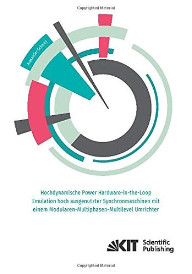 Hochdynamische Power Hardware-in-the-Loop Emulation hoch ausgenutzter Synchronmaschinen mit einem Modularen-Multiphasen-Multilevel Umrichter