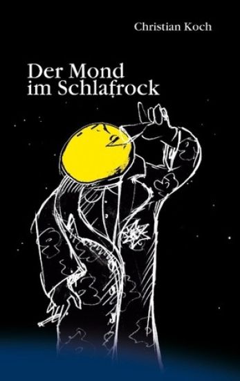 Der Mond im Schlafrock