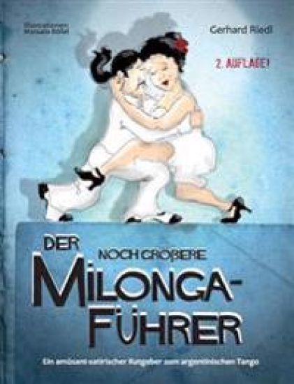 Der noch größere Milonga-Führer