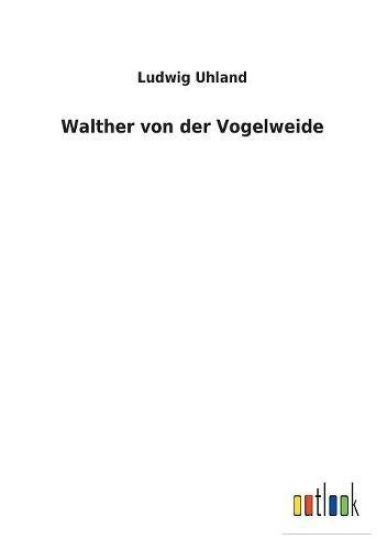 Walther von der Vogelweide
