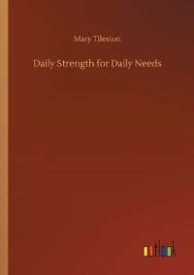 Daily Strength for Daily Needs