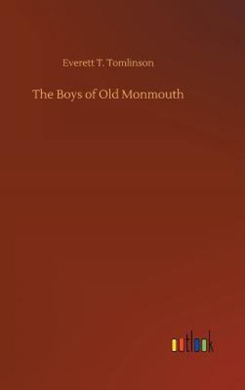 The Boys of Old Monmouth